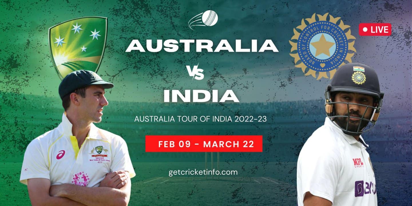 India vs Australia 2023 Schedule, Squad, Stats Australia Tour of India