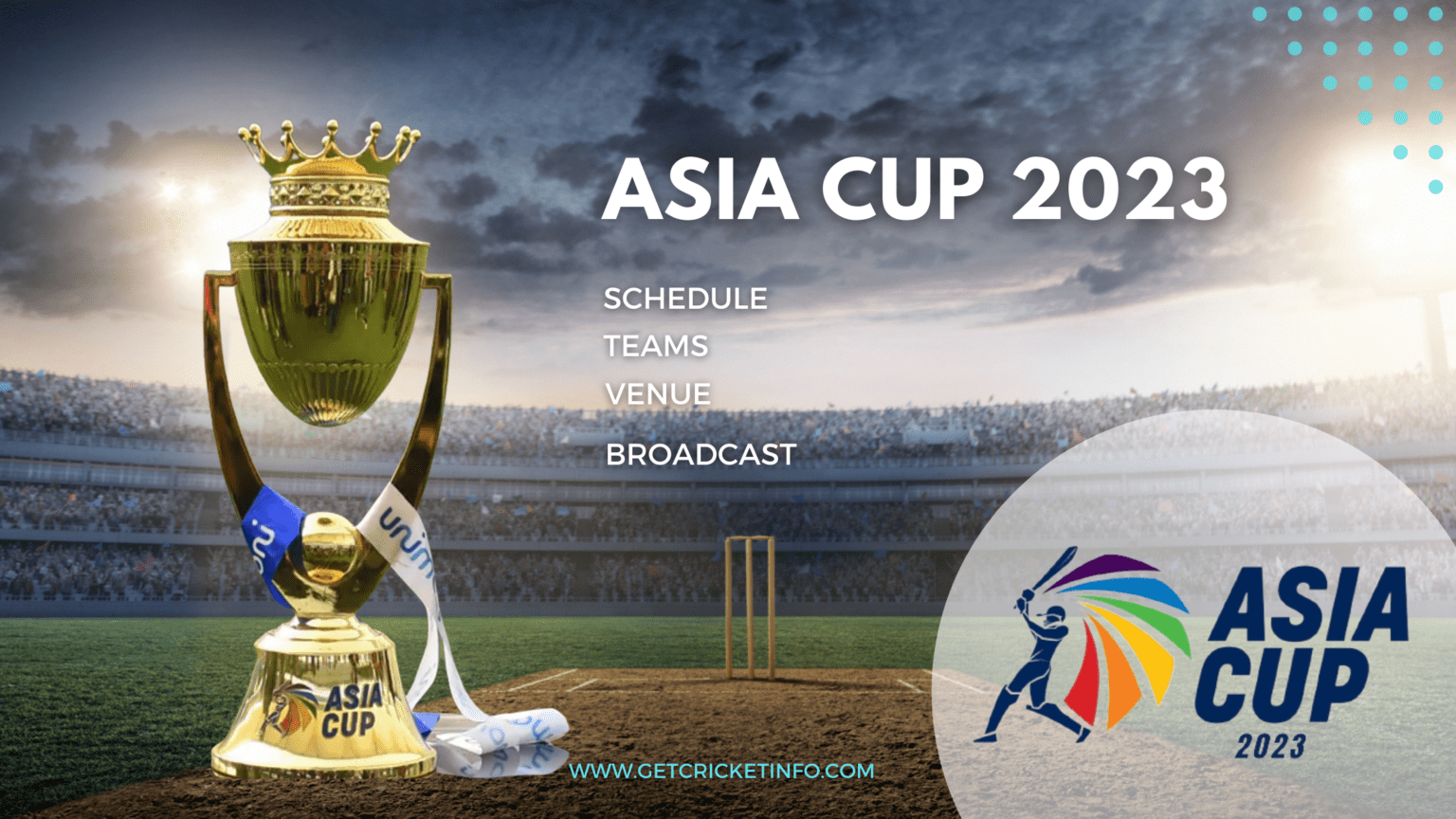 ASIA CUP 2023 SCHEDULE IND vs PAK 2023 TEAMS VENUE BROADCAST